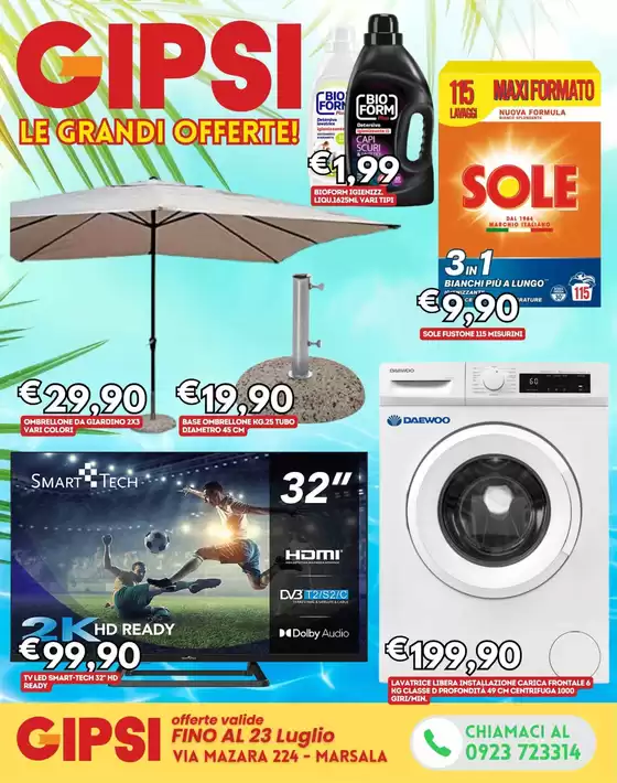 Le grandi offerte!