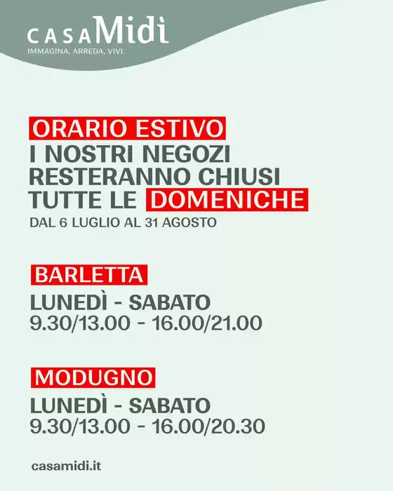 Dal 6 luglio al 31 agosto