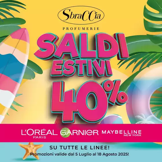 Volantino Profumerie Sbraccia a Carrara | Saldi estivi 40% | 2025-07-08T00:00:00.000Z - 2025-08-18T00:00:00.000Z