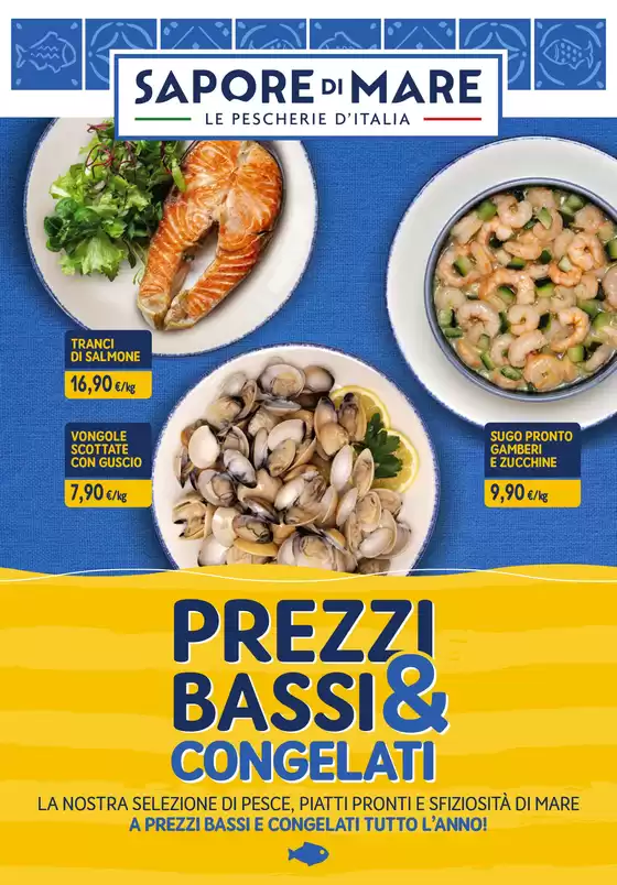Volantino Sapore di Mare a Porcia | Prezzi Bassi e Congelati | 2025-01-01T00:00:00.000Z - 2025-08-31T00:00:00.000Z