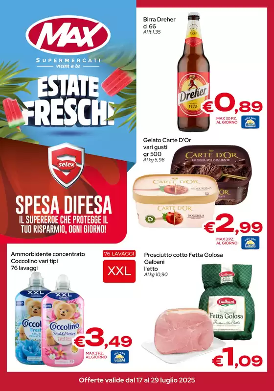 Volantino Max Supermercati a Pietraperzia | Estate freschi | 2025-07-17T00:00:00.000Z - 2025-07-29T00:00:00.000Z