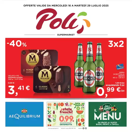 OFFERTE VALIDE DA MERCOLEDì 16 A MARTEDÌ 29 LUGLIO 2025