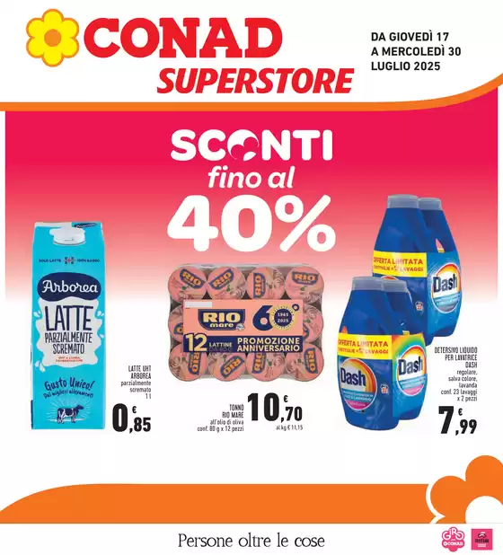 Volantino Conad Superstore a Cuneo | Sconti fino al 40% | 2025-07-17T00:00:00.000Z - 2025-07-30T00:00:00.000Z