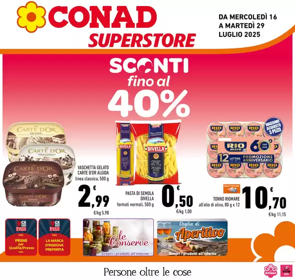 Volantino Conad Superstore a Martano | SCONTI FINO AL 40% | 2025-07-16T00:00:00.000Z - 2025-07-29T00:00:00.000Z