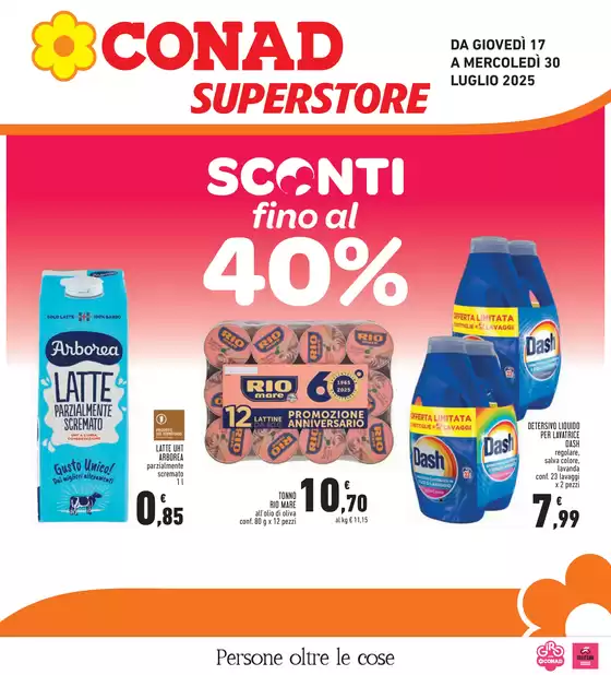 Volantino Conad Superstore a Quartucciu | Sconti fino al 40% | 2025-07-17T00:00:00.000Z - 2025-07-30T00:00:00.000Z