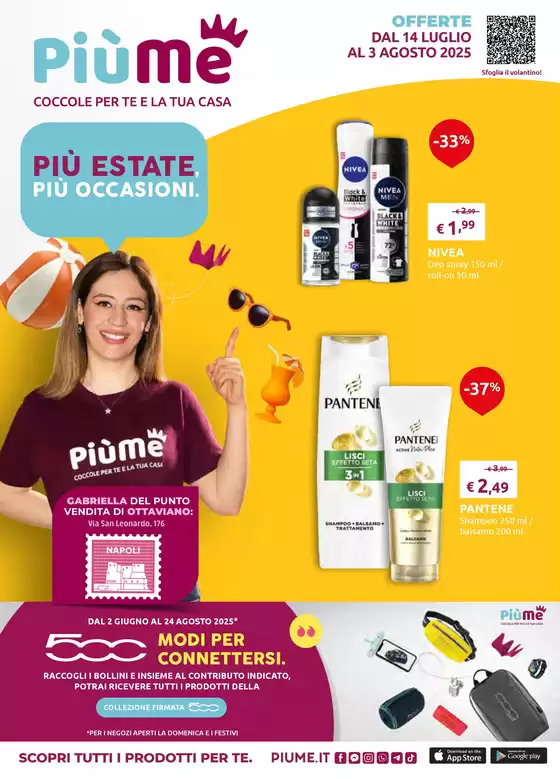 Piu estate, piu occasioni.