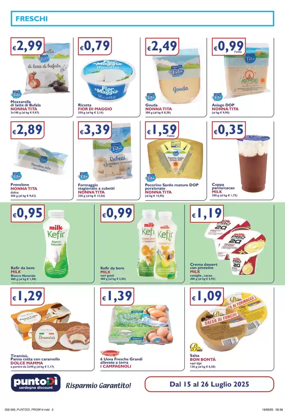 OFFERTE VALIDE DAL 15 AL 26 LUGLIO 2025