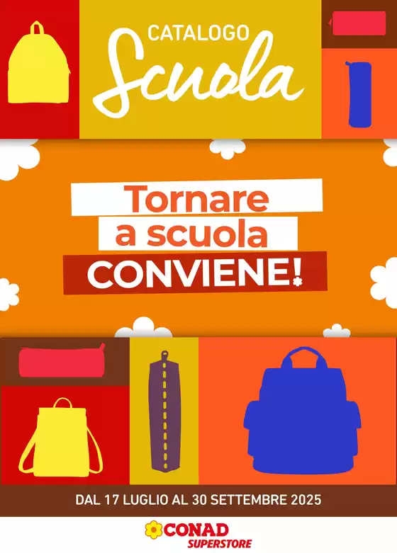 Volantino Conad Superstore a Castro | TORNARE A SCUOLA CONVIENE! | 2025-07-17T00:00:00.000Z - 2025-09-30T00:00:00.000Z