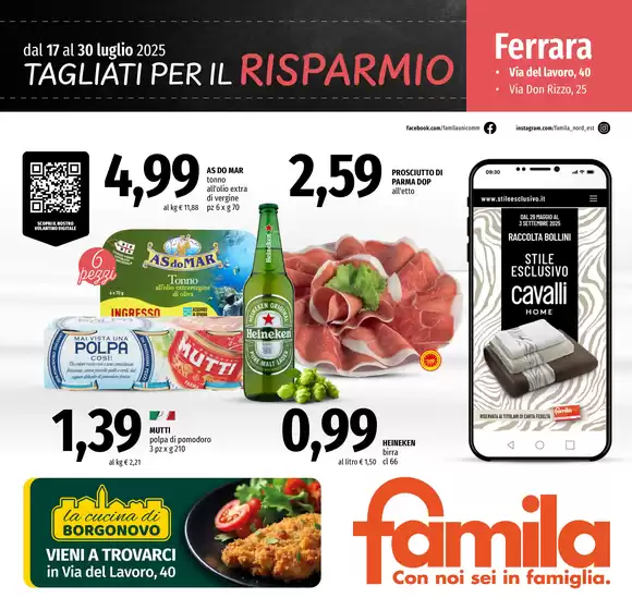 Volantino Famila a Ferrara | Tagliati per il risparmio | 2025-07-17T00:00:00.000Z - 2025-07-30T00:00:00.000Z