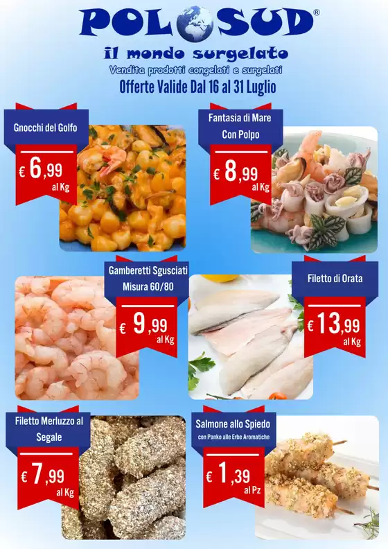 Offerte valide dal 16 al 31 luglio