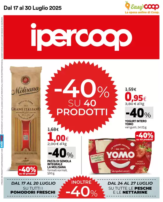 Volantino Ipercoop a Mirandola | -40% su 40 prodotti | 2025-07-17T00:00:00.000Z - 2025-07-30T00:00:00.000Z