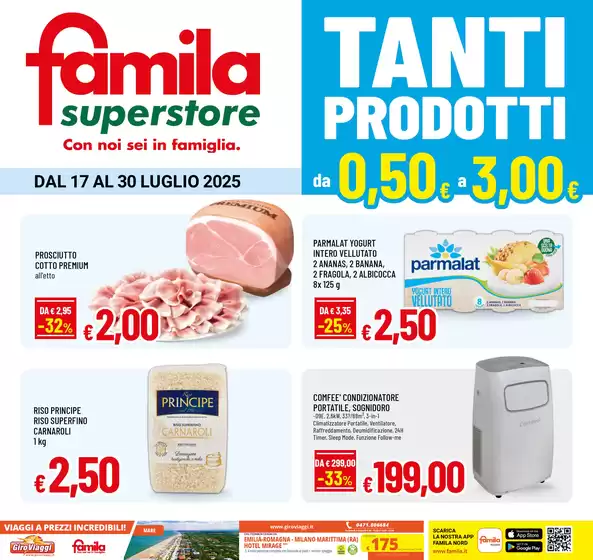 Volantino Famila Superstore a Sissa Trecasali | Tanti prodotti da 0,50 euro a 3,00 euro | 2025-07-17T00:00:00.000Z - 2025-07-30T00:00:00.000Z