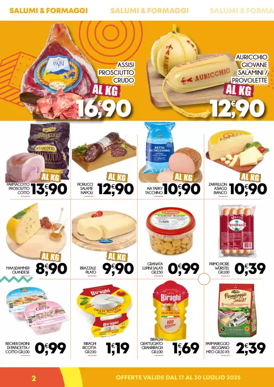 OFFERTE VALIDE DAL 17 AL 30 LUGLIO 2025