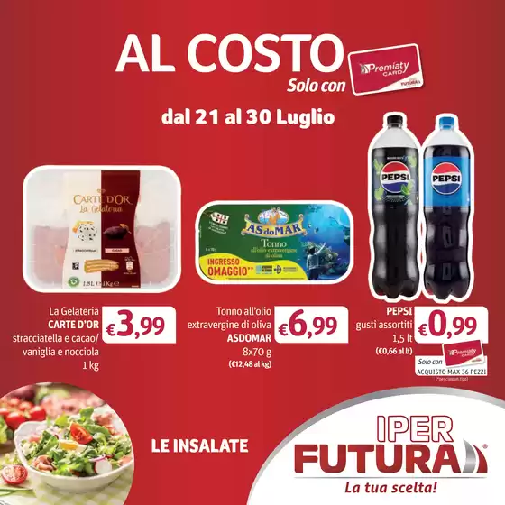 Volantino Iper Futura a Castrovillari | Al costo | 2025-07-21T00:00:00.000Z - 2025-07-30T00:00:00.000Z