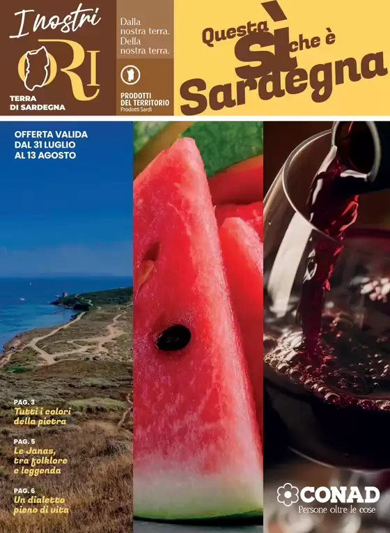 Volantino Conad a Selargius | Questa sì che è Sardegna | 2025-07-31T00:00:00.000Z - 2025-08-13T00:00:00.000Z