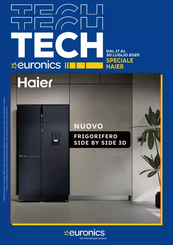Volantino Euronics a Castelvecchio di Rocca Barbena | Speciale Haier | 2025-07-17T00:00:00.000Z - 2025-07-30T00:00:00.000Z