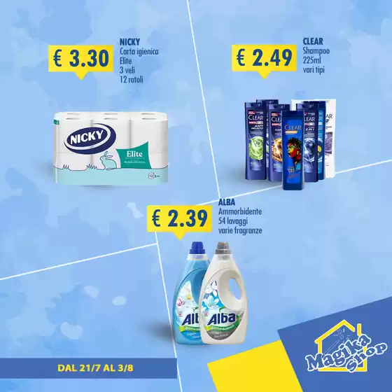 Offerte! Dal 21/7 al 3/8