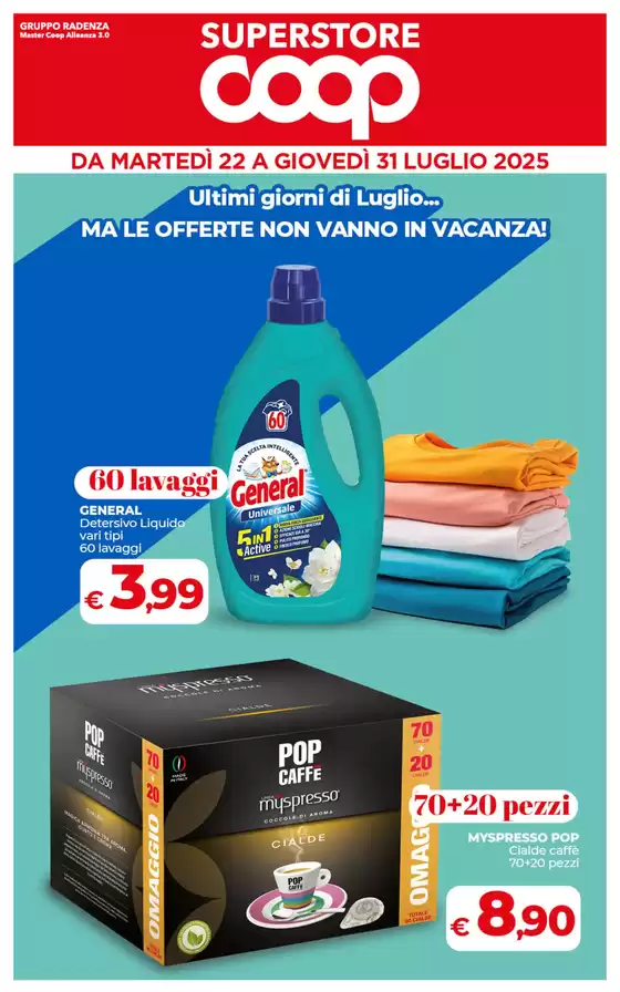 Ultimi giorni di Luglio...