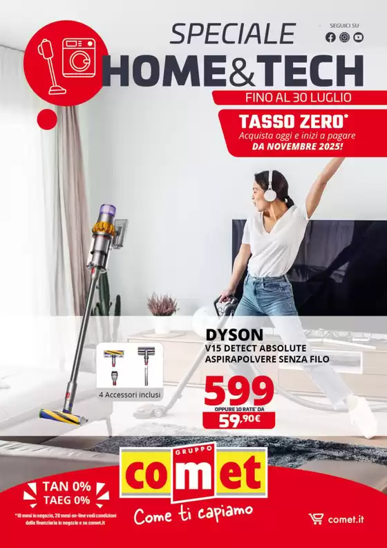 Volantino Comet a Cinto Euganeo | Speciale Home&Tech | 2025-07-21T00:00:00.000Z - 2025-07-31T00:00:00.000Z