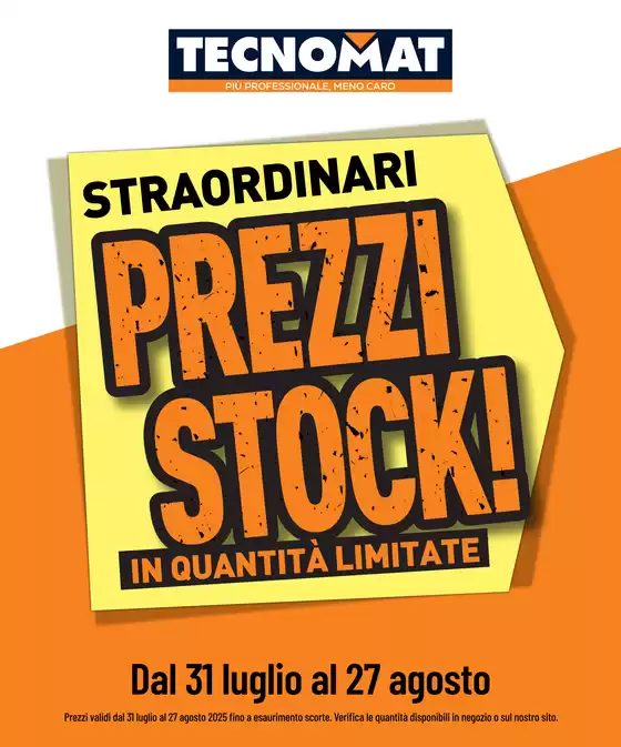 Volantino Tecnomat a Favara | Straordinari prezzi stock! | 2025-07-31T00:00:00.000Z - 2025-08-27T00:00:00.000Z