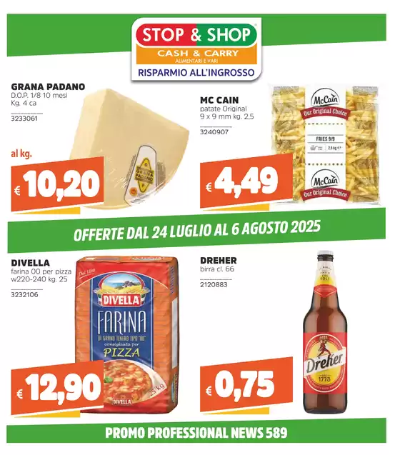 OFFERTE DAL 24 LUGLIO AL 6 AGOSTO 2025