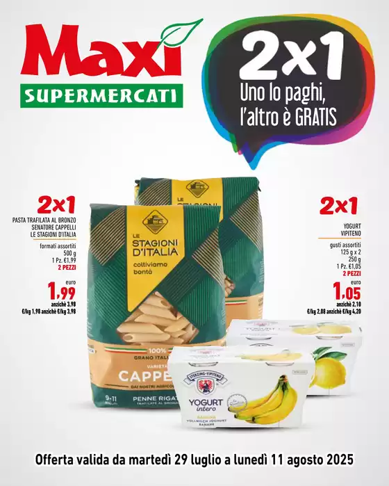 2x1 Uno lo paghi, l'altro e GRATIS