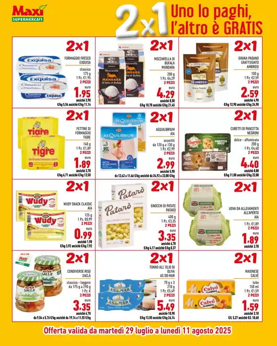 2x1 Uno lo paghi, l'altro e GRATIS