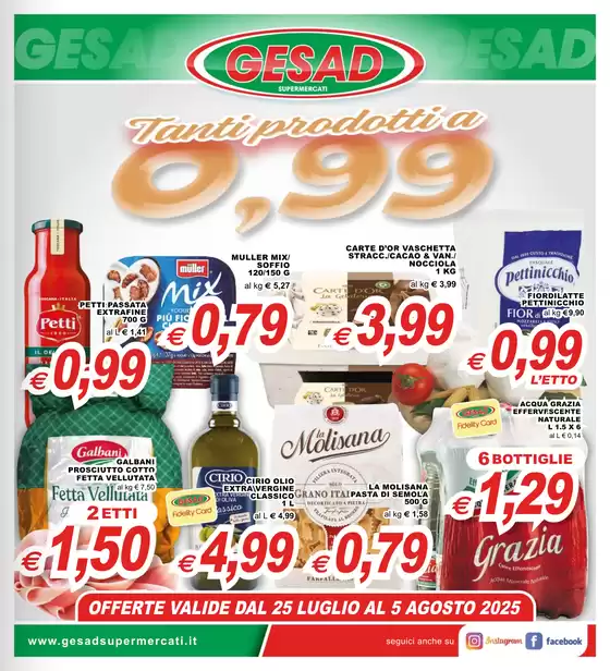 Offerte valide dal 25 luglio al 5 agosto