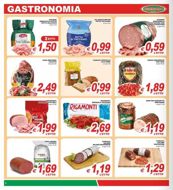 Offerte valide dal 25 luglio al 5 agosto