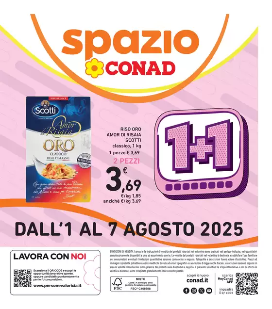 Volantino Spazio Conad a Venezia | 1+1 | 2025-08-01T00:00:00.000Z - 2025-08-07T00:00:00.000Z
