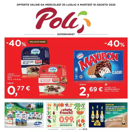 OFFERTE VALIDE DA MERCOLEDÌ 30 LUGLIO A MARTEDÌ 19 AGOSTO 2025