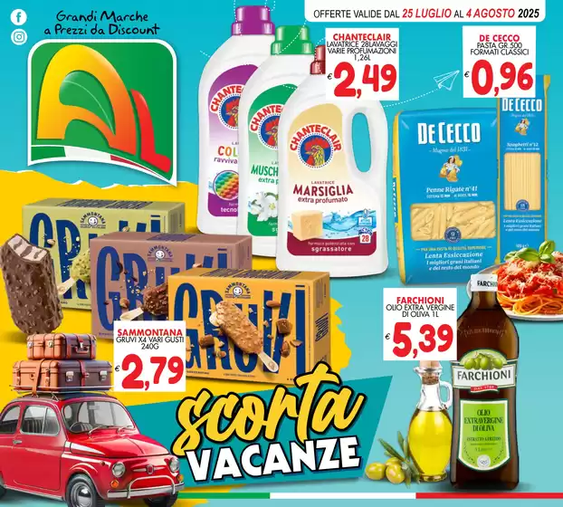 OFFERTE VALIDE DAL 25 LUGLIO AL 4 AGOSTO 2025