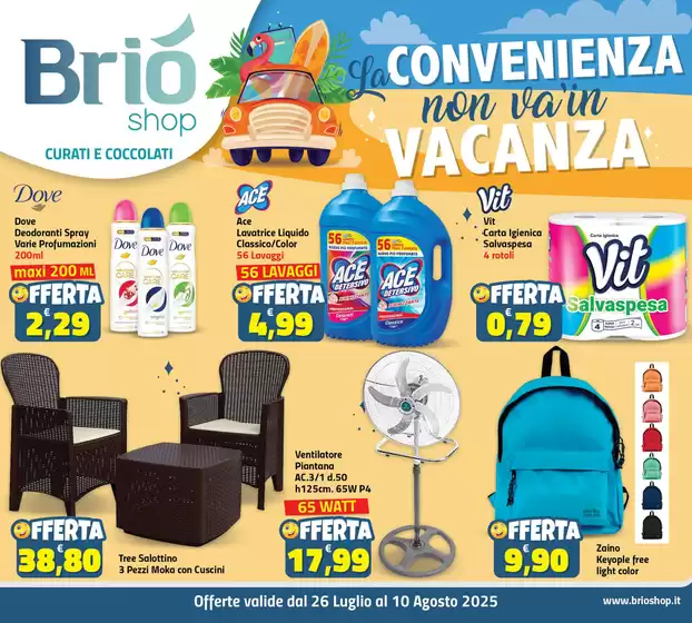 La convenienza non va'in vacanza