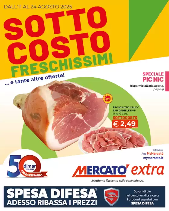 Volantino Mercatò Extra a Torino | Sottocosto Freschissimi | 2025-08-11T00:00:00.000Z - 2025-08-24T00:00:00.000Z