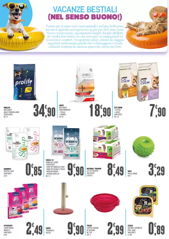 OFFERTE VALIDE DAL 28 LUGLIO AL 24 AGOSTO