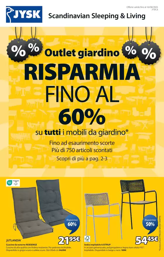 Volantino JYSK a Vigonza | RISPARMIA FINO AL 60% | 2025-07-31T00:00:00.000Z - 2025-08-16T00:00:00.000Z