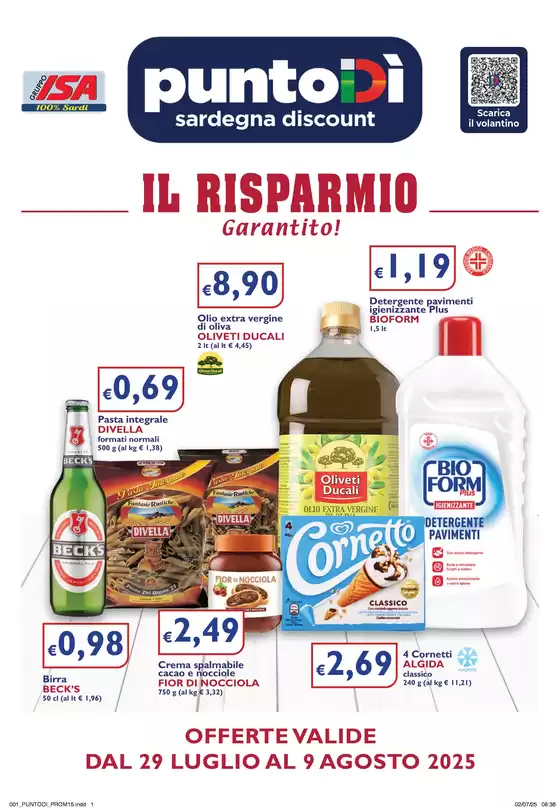 OFFERTE VALIDE DAL 29 LUGLIO AL 9 AGOSTO 2025