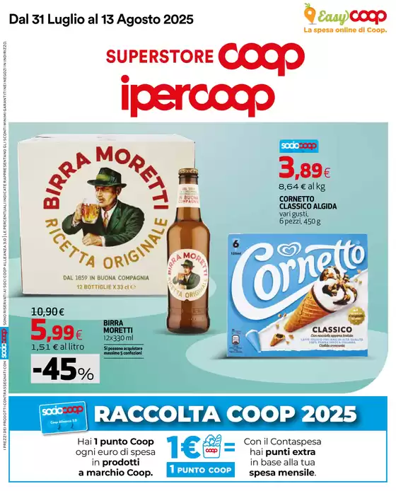 Dal 31 Luglio al 13 Agosto 2025