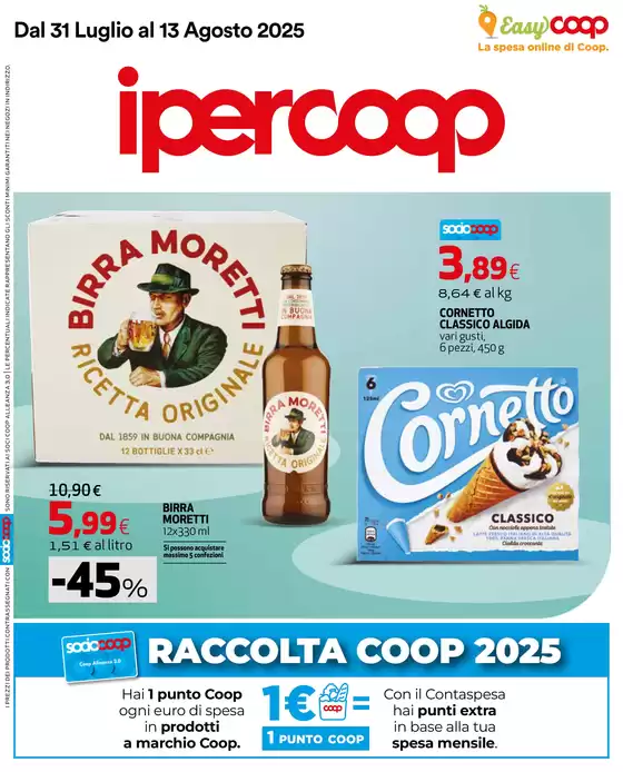 Dal 31 Luglio al 13 Agosto 2025