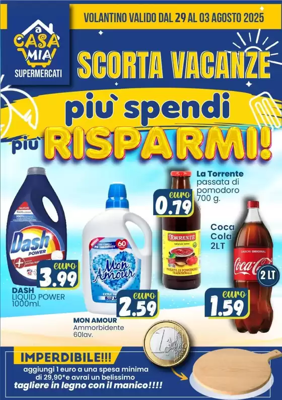 A scorta vacanze piu spendi risparmi!
