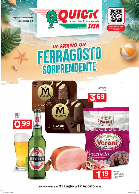 In arrivo un Ferragosto sorprendente