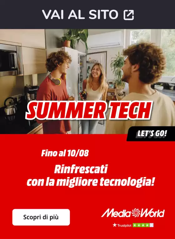 Volantino MediaWorld a Bergamo | Summer Tech da MediaWorld! | 2025-08-01T00:00:00.000Z - 2025-08-10T00:00:00.000Z