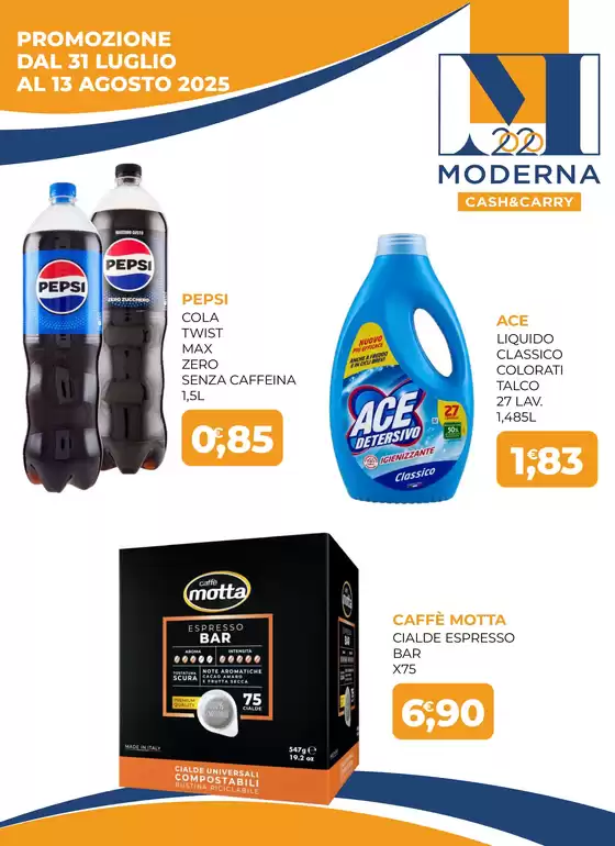 PROMOZIONE DAL 31 LUGLIO AL 13 AGOSTO 2025