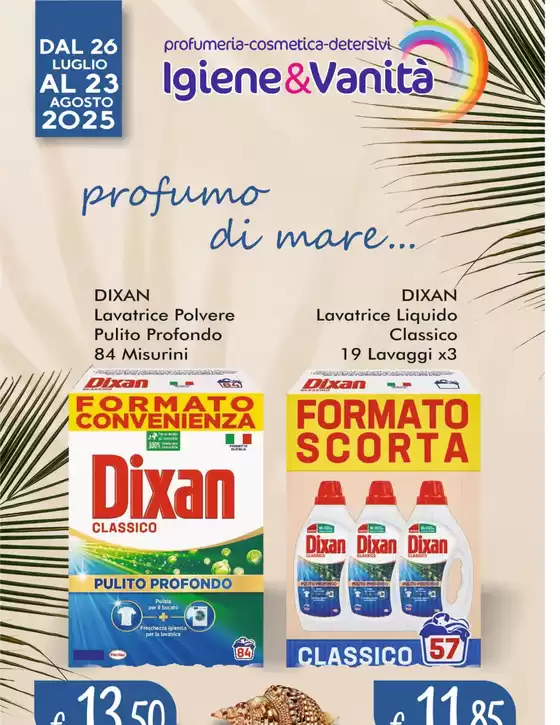 Dal 26 luglio al 23 agosto 2025