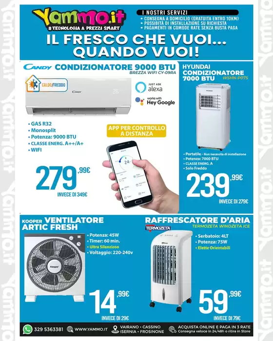 Il fresco che vuoi... Quando vui!