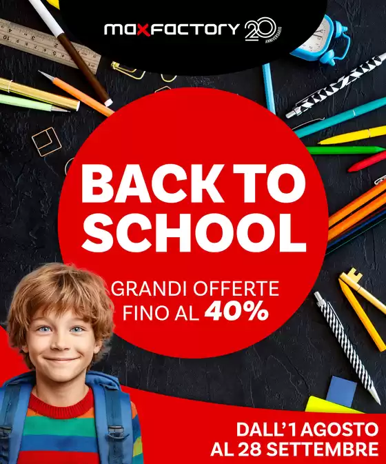 Volantino Max Factory a Arenzano | Back to school | 2025-08-01T00:00:00.000Z - 2025-09-28T00:00:00.000Z