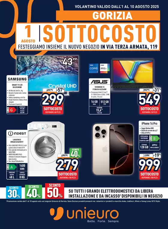 Volantino Unieuro a Settimo Torinese | SOTTOCOSTO a Gorizia! | 2025-08-01T00:00:00.000Z - 2025-08-10T00:00:00.000Z