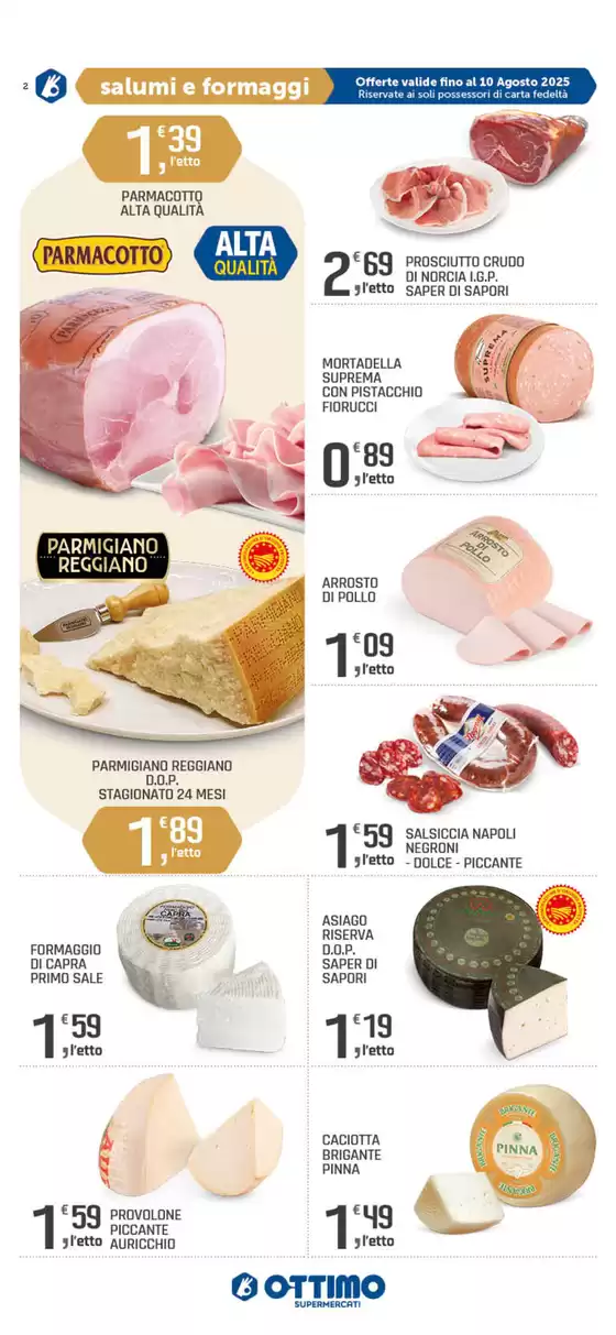 Offerte valide dal 31 al 10 agosto