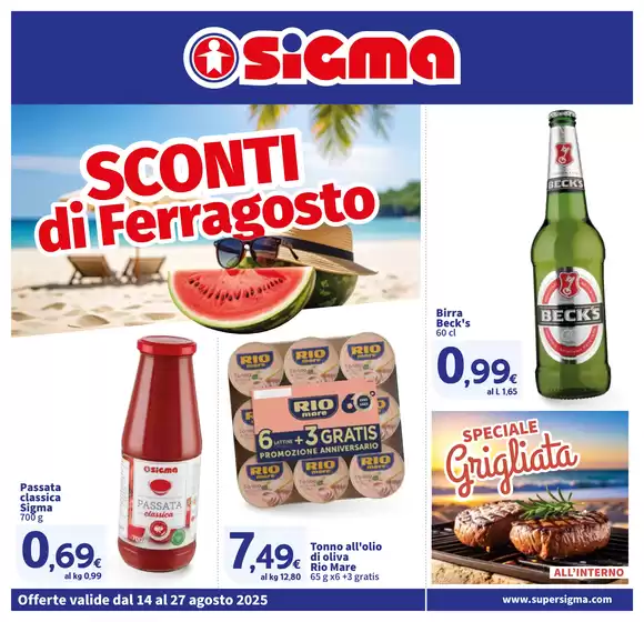 Sconti di Ferragosto, Sigma