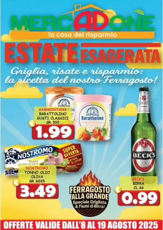 Estate esagerata